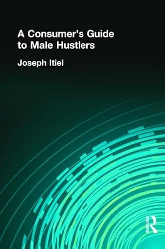A Consumer's Guide to Male Hustlers - Click to Buy