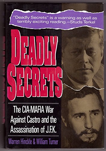 Deadly Secrets: The CIA-MAFIA War Against Castro and the Assassination of JFK - Click to Buy