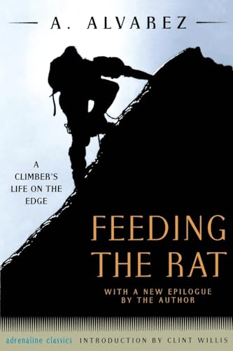 Feeding the Rat: A Climber's Life on the Edge - Click to Buy
