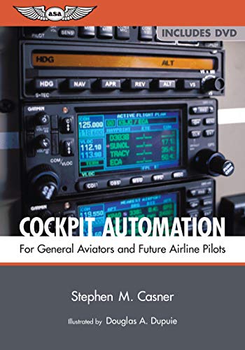 Cockpit Automation: For General Aviators and Future Airline Pilots