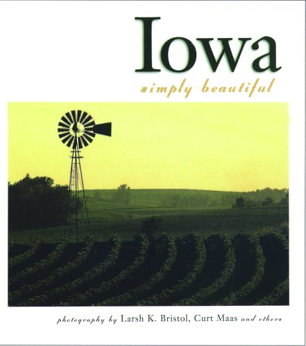 Iowa: Simply Beautiful - Click to Buy
