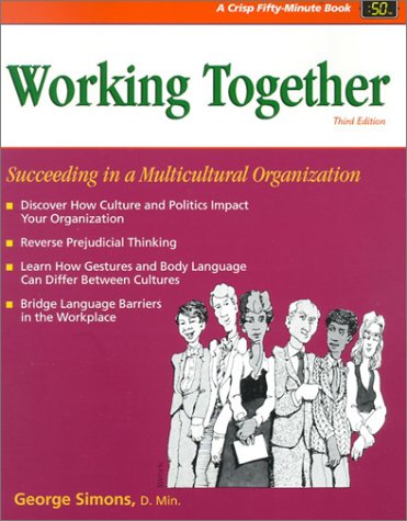 Working Together: Succeeding in a Multicultural Organization (Fifty-Minute Series) - Click to Buy
