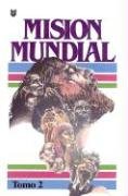 Misión mundial/ World Mission (Spanish Edition) - Click to Buy