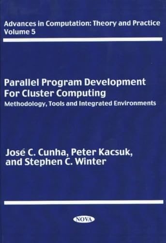 Parallel Program Development for Cluster Computing: Methodology, Tools and Integrated Environments