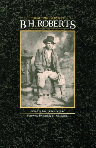 The Autobiography of B. H. Roberts (Volume 1) - Click to Buy