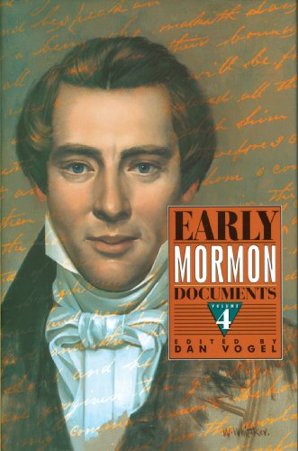 Early Mormon Documents: Volume Four - Click to Buy