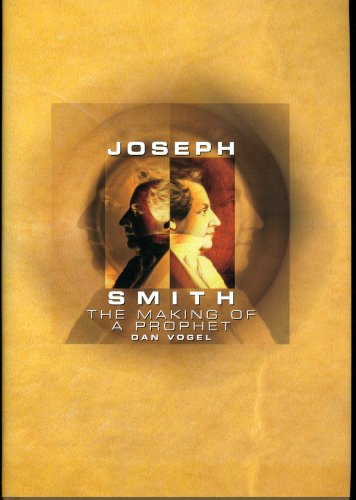 Joseph Smith: The Making of a Prophet - Click to Buy