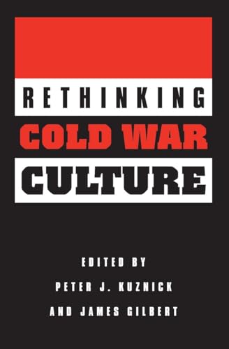 Rethinking Cold War Culture - Click to Buy