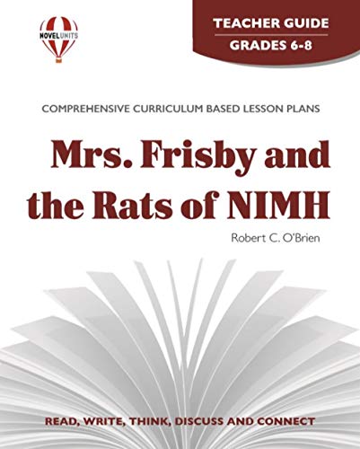 Mrs. Frisby and the Rats of NIMH - Teacher Guide by Novel Units - Click to Buy
