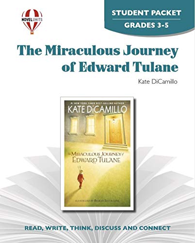Miraculous Journey of Edward Tulane,The - Student Packet by Novel Units, Inc.