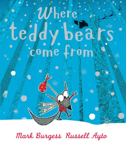 Where Teddy Bears Come From - Click to Buy