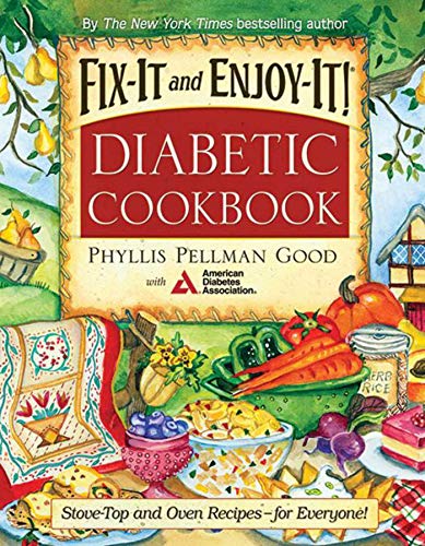 Fix-It and Enjoy-It Diabetic: Stove-Top And Oven Recipes-For Everyone! - Click to Buy