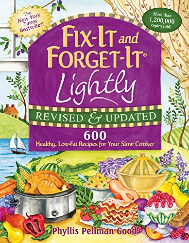 Fix-It and Forget-It Lightly Revised & Updated: 600 Healthy, Low-Fat Recipes For Your Slow Cooker - Click to Buy