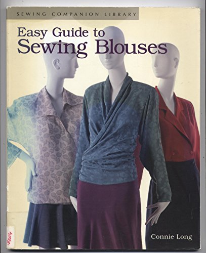 Easy Guide to Sewing Blouses - Click to Buy