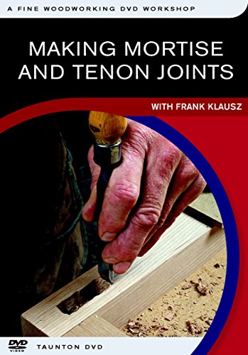 Making Mortise & Tenon Joints - Click to Buy
