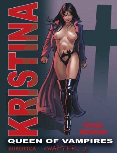 Kristina: Queen of Vampires - Chapter I (Volume 1) - Click to Buy