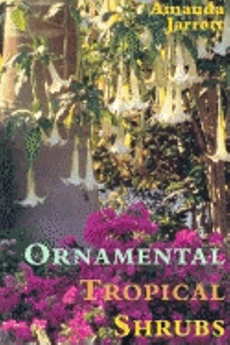 Ornamental Tropical Shrubs - Click to Buy