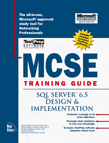 MCSE Training Guide: SQL Server 6.5 Design and Implementation - Click to Buy