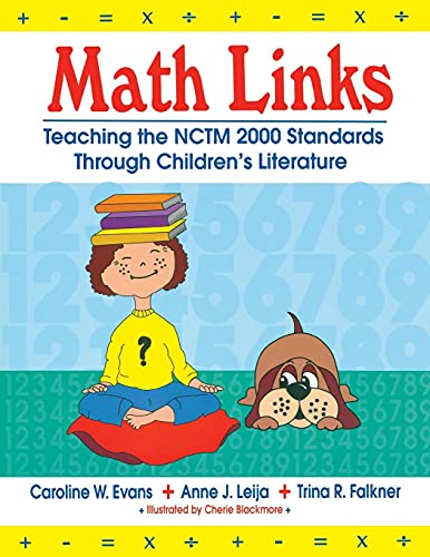 Math Links: Teaching the NCTM 2000 Standards Through Children's Literature