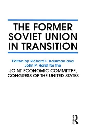 The Former Soviet Union in Transition - Click to Buy