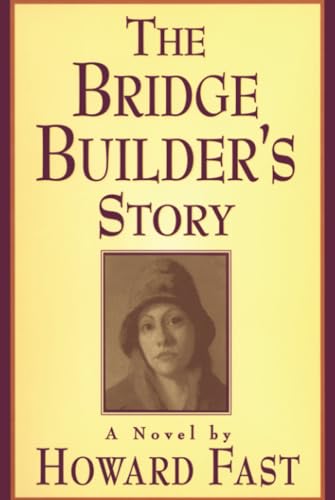 The Bridge Builder's Story: A Novel: A Novel - Click to Buy