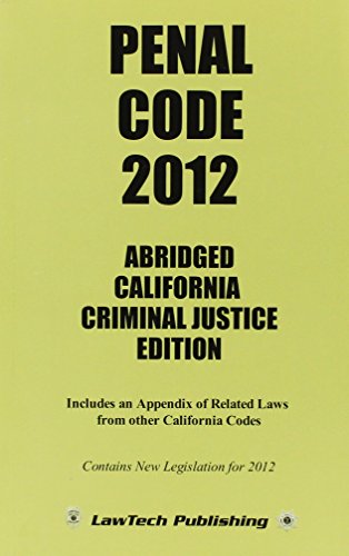 Penal Code 2012 - Abridged CA Ed. - Click to Buy