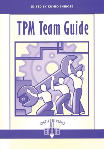 TPM Team Guide (The Shopfloor Series) - Click to Buy