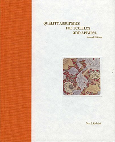 Quality Assurance for Textiles and Apparel 2nd Edition - Click to Buy