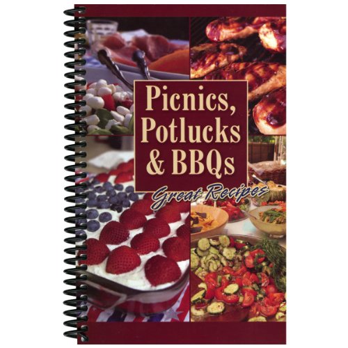 Picnics, Potlucks & BBQ's: Great Recipes - Click to Buy