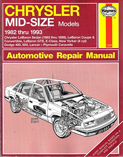 Chrysler Mid-Size Models 1982 Thru 1993: Front Wheel Drive - Click to Buy