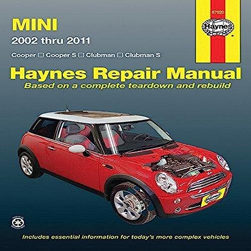 Mini Cooper, Cooper S, Clubman & Clubman S: 2002 Through 2011 (Haynes Repair Manual)