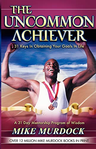 The Uncommon Achiever, Vol. 1 - Click to Buy