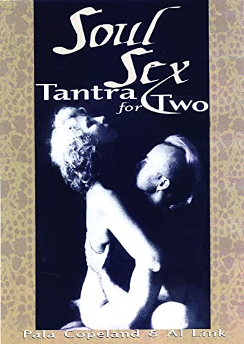 Soul Sex: Tantra for Two - Click to Buy