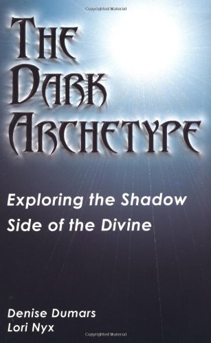 The Dark Archetype: Exploring the Shadow Side of the Divine - Click to Buy