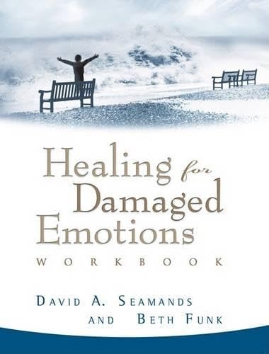 Healing for Damaged Emotions Workbook - Click to Buy