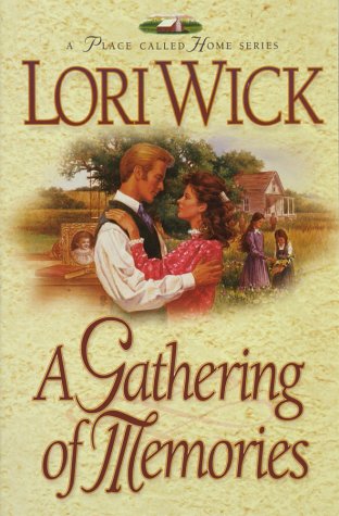 A Gathering of Memories (A Place Called Home Series #4) - Click to Buy