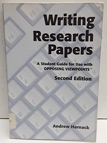 Writing Research Papers: A Student Guide for Use With Opposing Viewpoints - Click to Buy