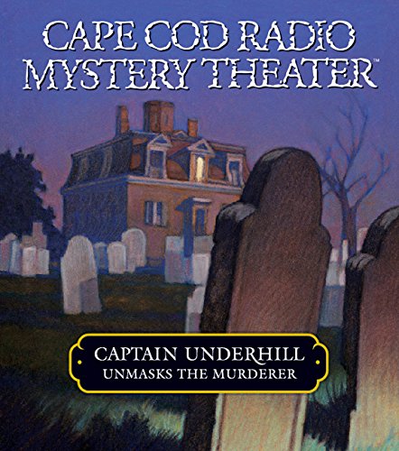 Captain Underhill Unmasks The Murderer - Click to Buy
