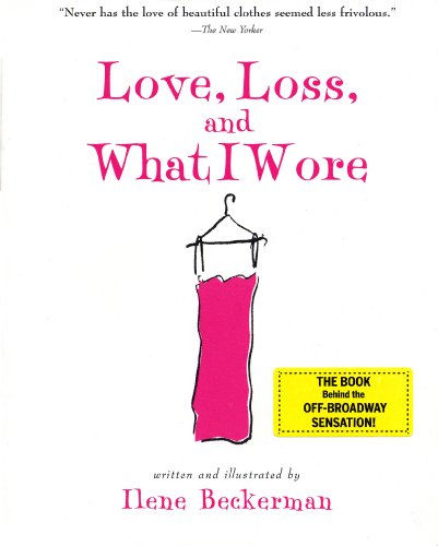 Love, Loss, and What I Wore - Click to Buy