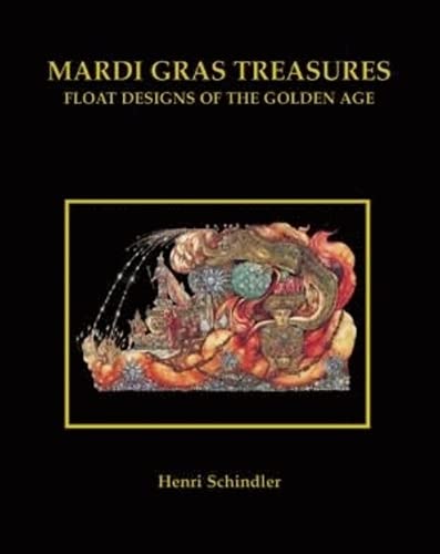 Mardi Gras Treasures: Float Designs of the Golden Age - Click to Buy