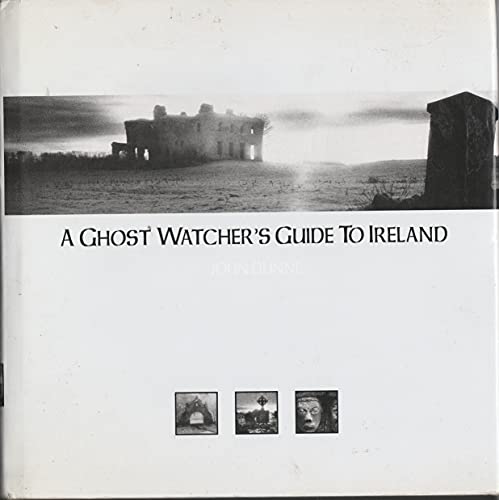 Ghost Watcher's Guide to Ireland, A - Click to Buy