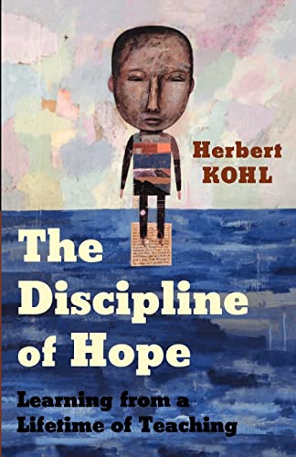 The Discipline of Hope: Learning from a Lifetime of Teaching