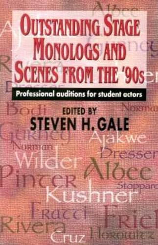 Outstanding Stage Monologs & Scenes from the 90s: Professional Auditions for Student Actors - Click to Buy