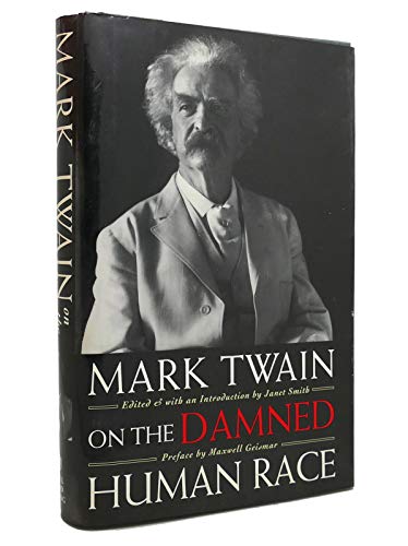 Mark Twain On the Damned Human Race - Click to Buy