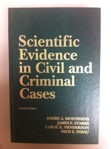 Scientific Evidence in Civil and Criminal Cases