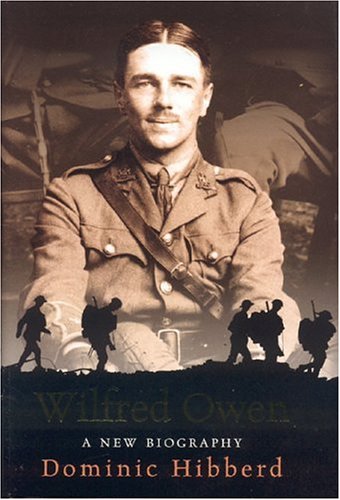 Wilfred Owen: A New Biography - Click to Buy