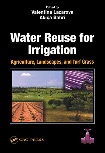 Water Reuse for Irrigation: Agriculture, Landscapes, and Turf Grass - Click to Buy