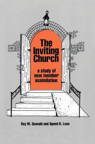 The Inviting Church: A Study of New Member Assimilation