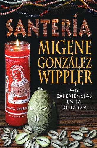 Santeria: mis experiencias en la religion - Click to Buy