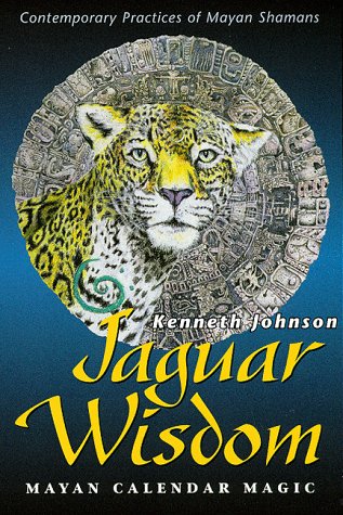 Jaguar Wisdom: Mayan Calendar Magic - Click to Buy